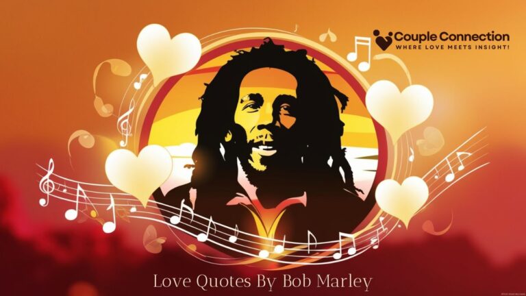 Love Quotes By Bob Marley - Timeless Wisdom About Love